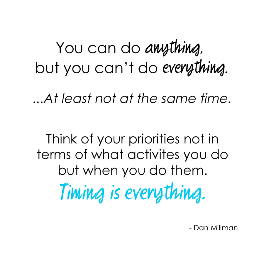You can do anything, but not everything.